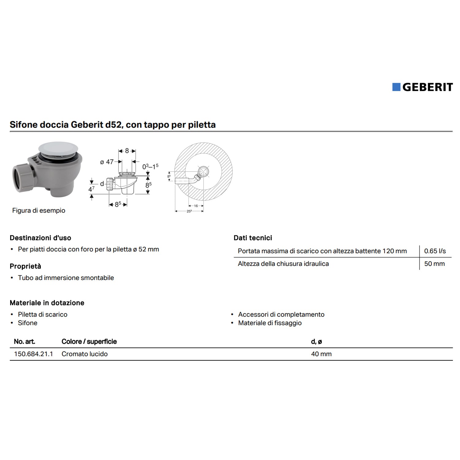 Piletta con piattello diametro cm 6 per piatto doccia Geberit by CeramicStore | Lo specialista del tuo bagno