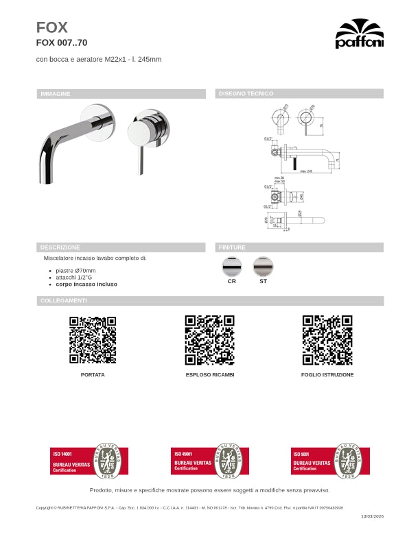 Miscelatore incasso lavabo completo di bocca da 245 mm , piastra da 70 mm e corpo incasso Paffoni Fox art FOX007CR70