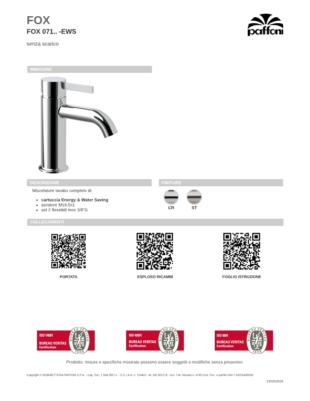 Rubinetti miscelatore lavabo senza scarico con cartuccua Energy Saving cromo lucido Paffoni FOX071CREWS