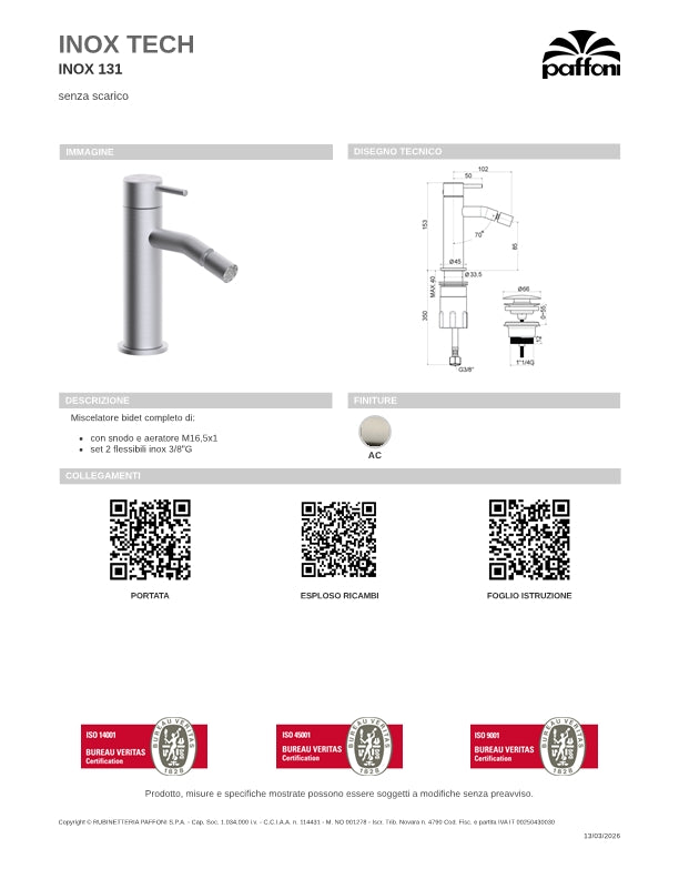 Miscelatore bidet in acciaio inox senza scarico  finitura spazzolata Paffoni Inox Tech INOX131AC