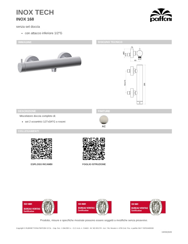 Miscelatore esterno doccia 1 uscita completo di corpo incasso e deviatore meccanico finitura spazzolata Paffoni Inox Tech INOX168AC