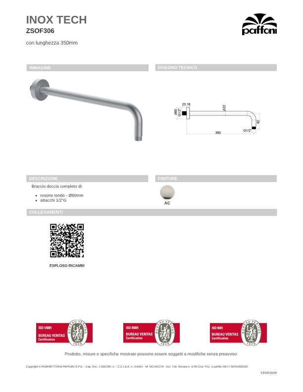 Braccio doccia tondo lunghezza 350 mm con rosone da 60 mm finitura spazzolata Paffoni Inox Tech ZSOF306AC